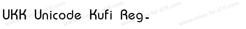 UKK Unicode Kufi Reg字体转换